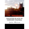 Haunted Places in Newport Pagnell
