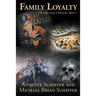 Family Loyalty: The Oak Grove Chronicles, Book 5