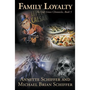 Family Loyalty: The Oak Grove Chronicles, Book 5