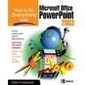 How to Do Everything with Microsoft Office PowerPoint 2003