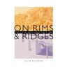 On Rims and Ridges: The Los Alamos Area Since 1880