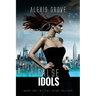 False Idols: Book One of the Aeon Trilogy