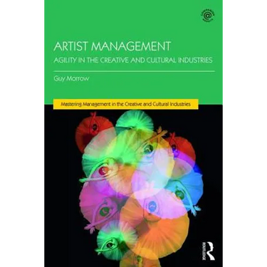 Artist Management: Agility in the Creative and Cultural Industries