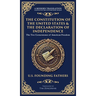 The Constitution of the United States & The Declaration of Independence: The Two Cornerstones of American Freedom (Deluxe Hardbound Edition)