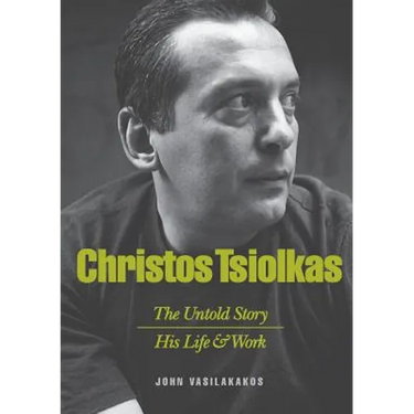 Christos Tsiolkas - The Untold Story: His Life and His Work
