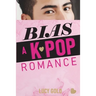 Bias - A K-pop Romance