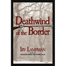 Deathwind of the Border