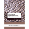 Policy Making and Implementation: Studies from Papua New Guinea