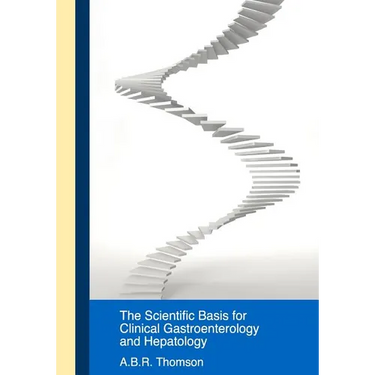 Scientific Basis for Clinical Practice in Gastroenterology and Hepatology