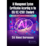 AI Management System Certification According to the ISO/IEC 42001 Standard: How to Audit, Certify, and Build Responsible AI Systems