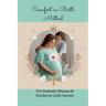 Comfort in Birth Method For Catholic Mamas and Doulas