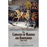 The Second War of Coalition-Volume 2: the Campaigns of Marengo and Hohenlinden 1800-1802