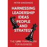 Harnessing Leadership, Ideas, People and Strategy