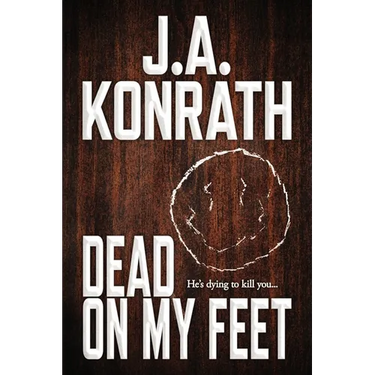 Dead On My Feet - A Thriller
