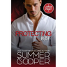 Protecting Her: A Billionaire Contemporary Romance (Large Print)