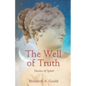 The Well of Truth: Stories of Spirit