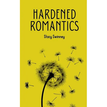 Hardened Romantics