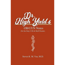 Dr. High Yield's OB/GYN Notes (for the Step 2 CK & Shelf Exams)