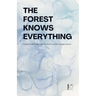 The Forest Knows Everything: Bilingual Swedish-English Short Stories for Swedish Language Learners