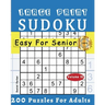 Large Print Easy Sudoku Puzzle Book For Seniors: 200 Sudoku Puzzles For Adults; Volume 10
