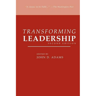 Transforming Leadership, Second Edition