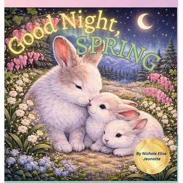 Good Night Spring: Good Night Spring
