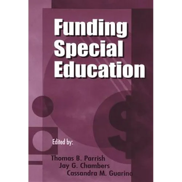 Funding Special Education: 19th Annual Yearbook of the American Education Finance Association 1998