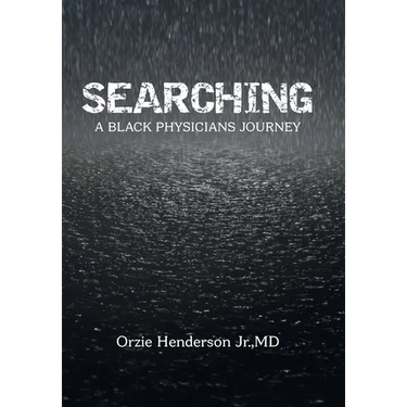 Searching: A Black Physician's Journey