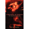 A Mouthful of Tongues: Her Totipotent Tropicanalia
