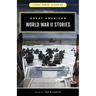 Great American World War II Stories