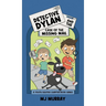 Detective Dylan and the Case of the Missing Mail: A Youth Sleuths Chapter Books Series