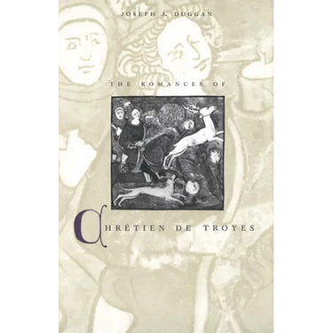 The Romances of Chretien de Troyes