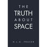 The Truth About Space