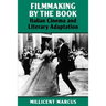 Filmmaking by the Book: Italian Cinema and Literary Adaptation