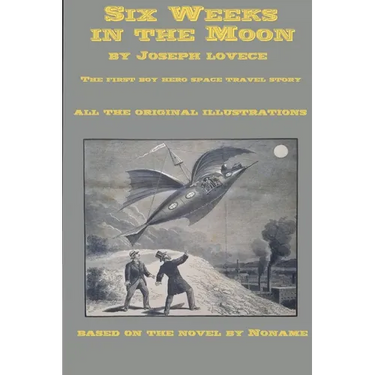 Six Weeks in the Moon