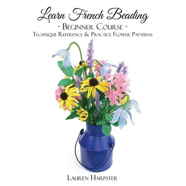 Learn French Beading: Beginner Course