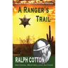 A Ranger's Trail