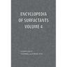 Encyclopedia of Surfactants Volume 4