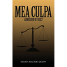 MEA CULPA (Admission of Guilt)