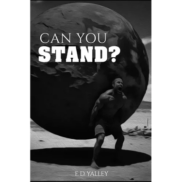 Can You Stand?: Divine Keys To Help You Stand As A Christian In Tough And Trying Times