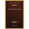 The History Of Louisiana