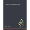 Sound Structure and Sound Change