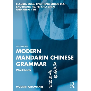 Modern Mandarin Chinese Grammar Workbook