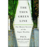 The Thin Green Line: The Money Secrets of the Super Wealthy