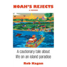 Noah's Rejects