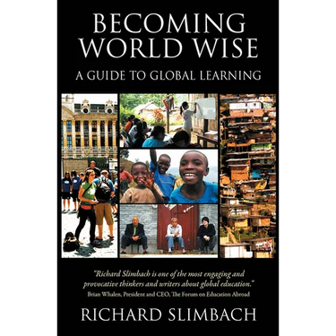 Becoming World Wise: A Guide to Global Learning