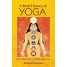 A Brief History of Yoga: From Its Tantric Roots to the Modern Yoga Studio