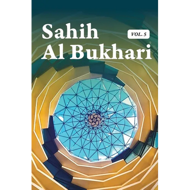 Sahih Al Bukhari Volume 5 of 9