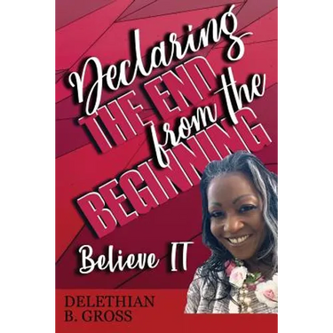 Declaring the End from the Beginning: Believe IT