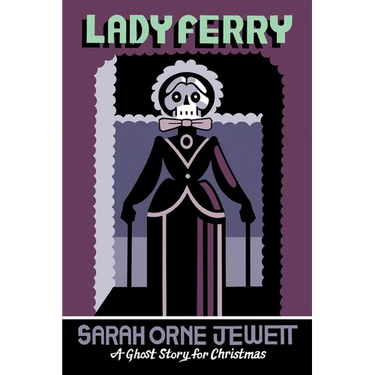 Lady Ferry: A Ghost Story for Christmas